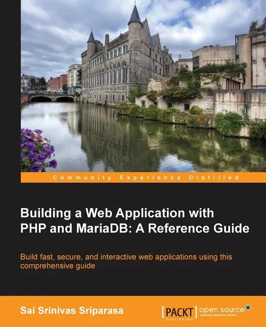 Building a Web Application with PHP and Mariadb - Paperback