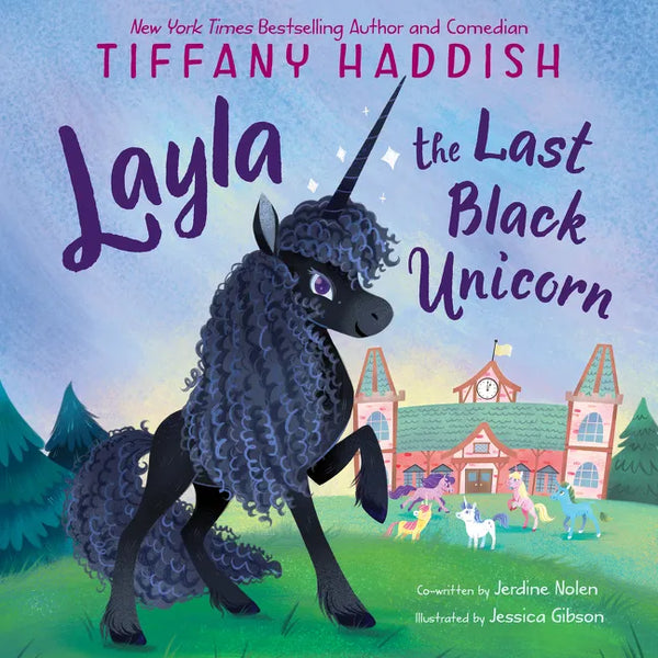 Layla, the Last Black Unicorn - Hardcover