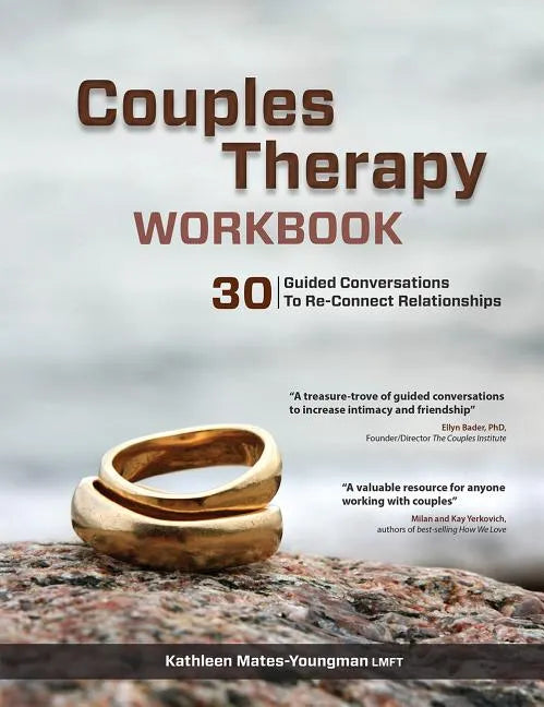 Couples Therapy Workbook: 30 Guided Conversations to Re-Connect Relationships - Paperback