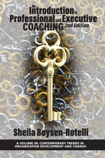 An Introduction to Professional and Executive Coaching 2nd Edition - Paperback