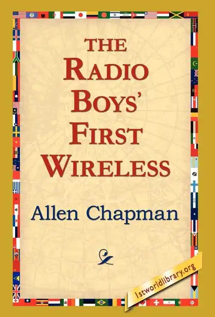 The Radio Boys' First Wireless - Hardcover