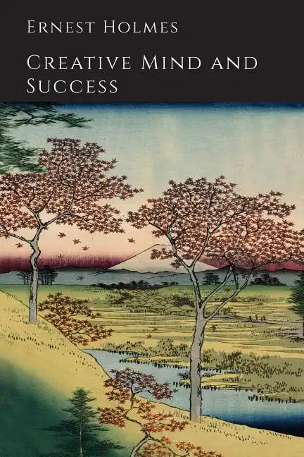 Creative Mind and Success - Paperback
