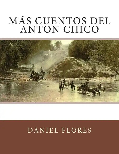 Más Cuentos del Anton Chico - Paperback