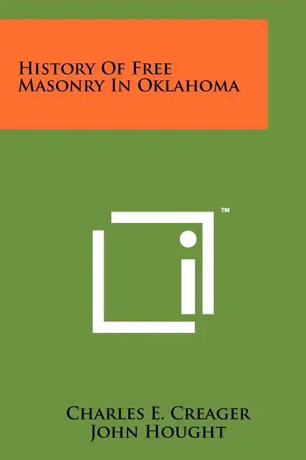History Of Free Masonry In Oklahoma - Paperback