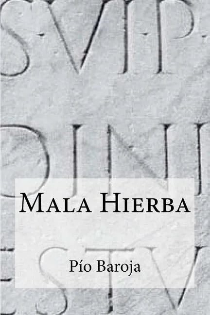 Mala Hierba - Paperback