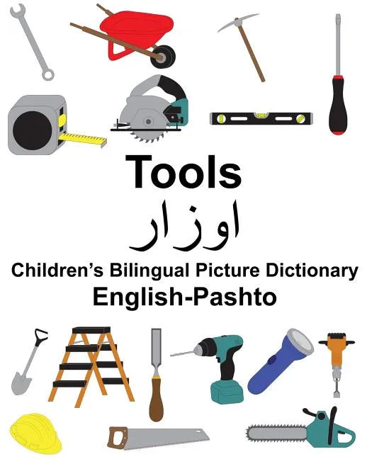 English-Pashto Tools Children's Bilingual Picture Dictionary - Paperback