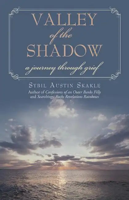 Valley of the Shadow: a journey through grief - Paperback