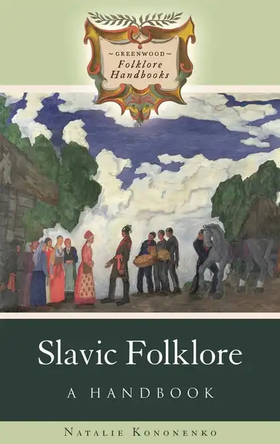 Slavic Folklore: A Handbook - Hardcover