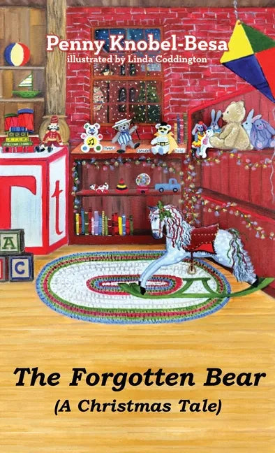 The Forgotten Bear: A Christmas Tale - Hardcover