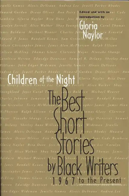 Children of the Night: The Best Short Stories by Black Writers 1967 to the Present - Paperback