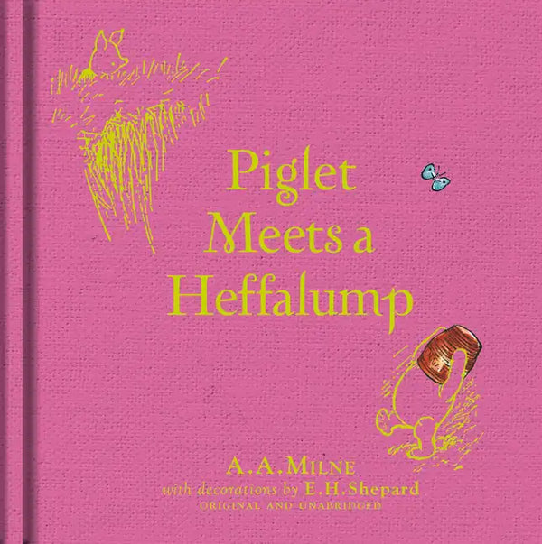 Winnie-The-Pooh: Piglet Meets a Heffalump - Hardcover