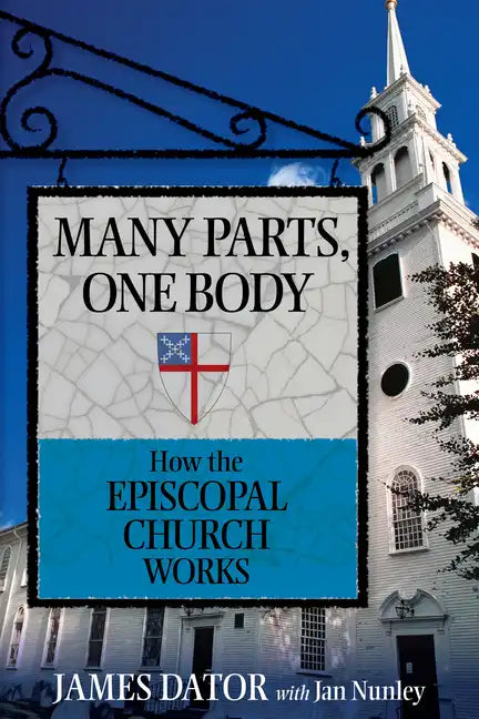 Many Parts, One Body: How the Episcopal Church Works - Paperback