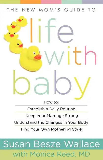 New Mom's Guide to Life with Baby - Paperback