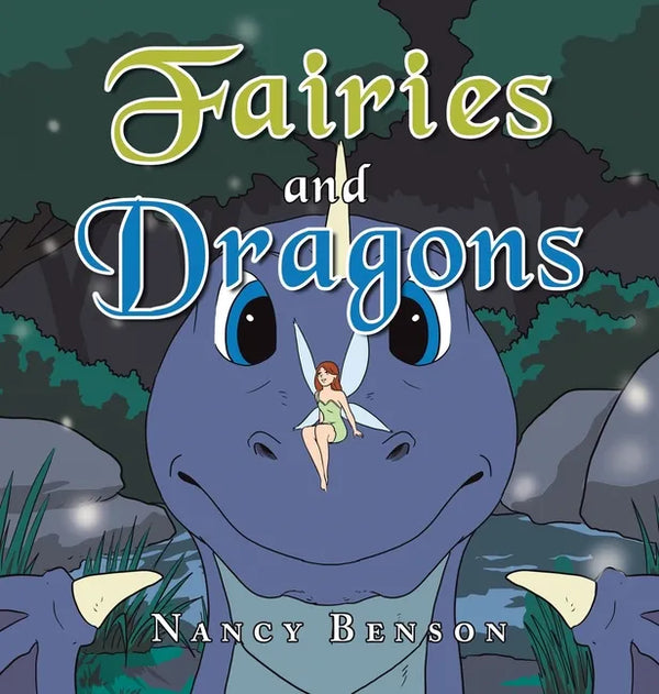 Fairies and Dragons - Hardcover