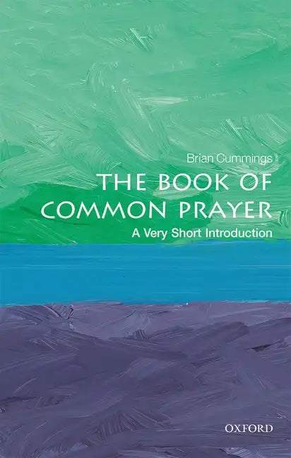 The Book of Common Prayer: A Very Short Introduction - Paperback