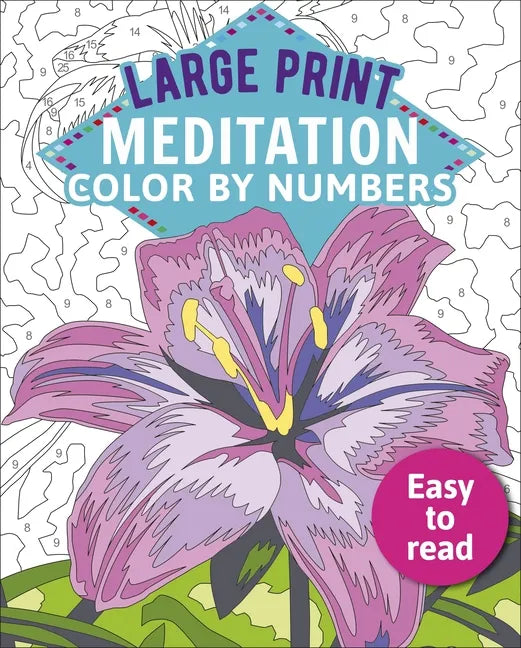 Large Print Meditation Color by Numbers: Easy to Read - Paperback