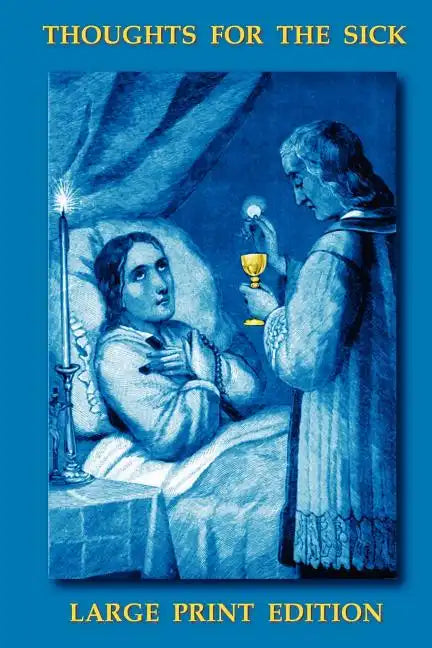 Thoughts for the Sick, Large Print Edition - Paperback