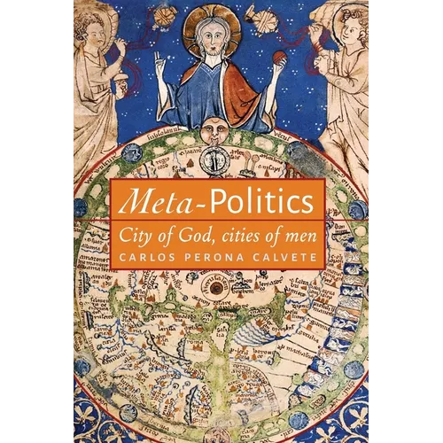 Meta-Politics: City of God, cities of men - Paperback