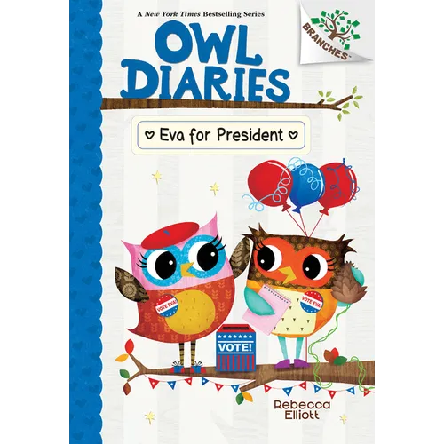 Eva for President: A Branches Book (Owl Diaries #19) - Library Binding