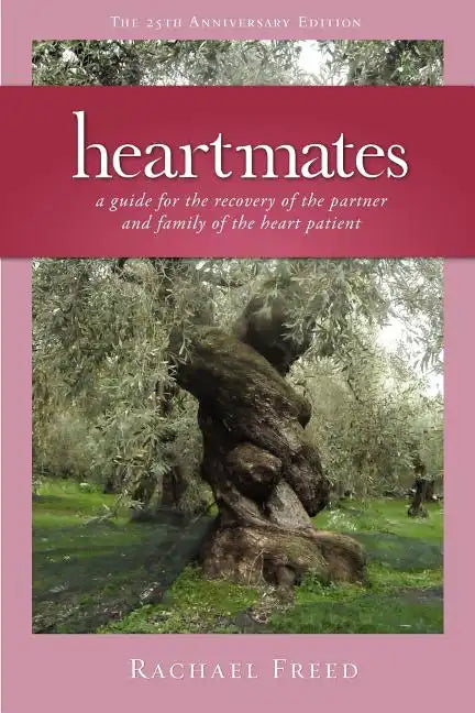 Heartmates: A Guide for the Partner and Family of the Heart Patient - Paperback