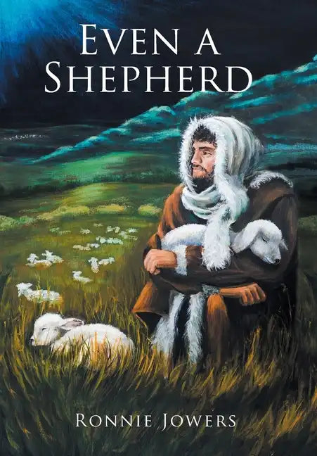 Even a Shepherd - Hardcover
