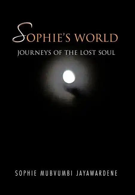 Sophie's World: Journey of the Lost Soul - Hardcover