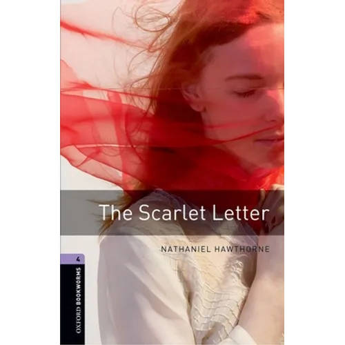 Oxford Bookworms Library: The Scarlet Letter: Level 4: 1400-Word Vocabulary - Paperback