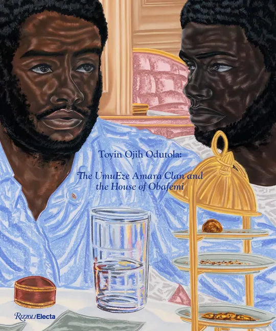 Toyin Ojih Odutola: The Umueze Amara Clan and the House of Obafemi - Hardcover