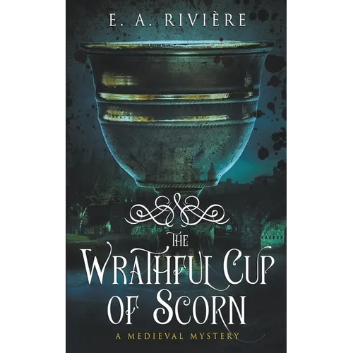 The Wrathful Cup of Scorn - Paperback