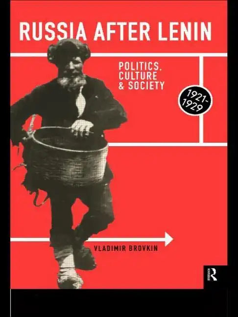 Russia After Lenin: Politics, Culture and Society, 1921-1929 - Paperback