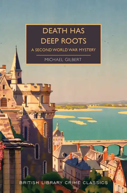 Death Has Deep Roots: A Second World War Mystery - Paperback