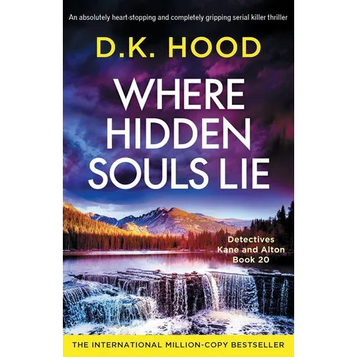 Where Hidden Souls Lie: An absolutely heart-stopping and completely gripping serial killer thriller - Paperback
