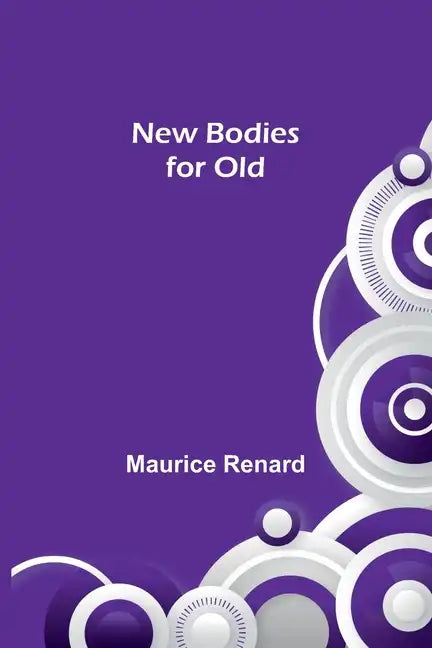 New Bodies for Old - Paperback