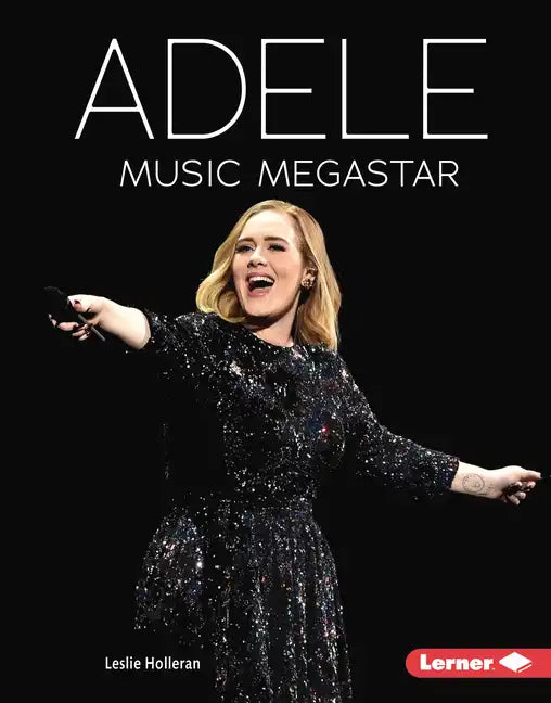 Adele: Music Megastar - Library Binding