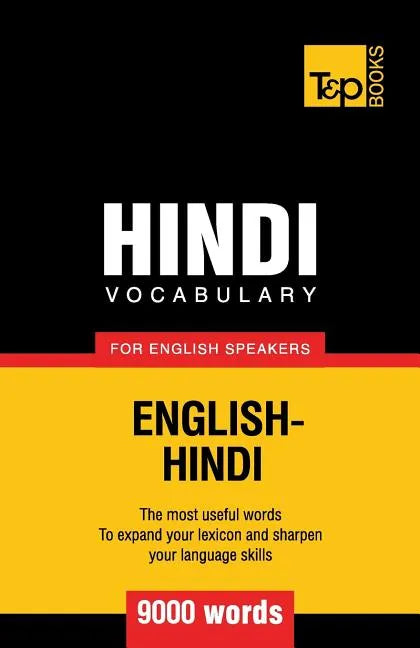Hindi vocabulary for English speakers - 9000 words - Paperback