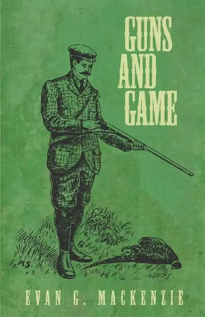 Guns and Game - Paperback