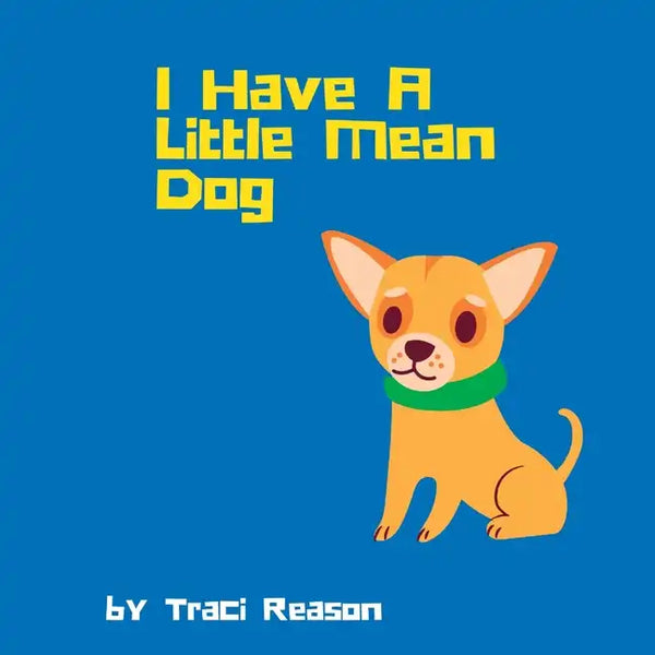 I Have A Little Mean Dog - Paperback