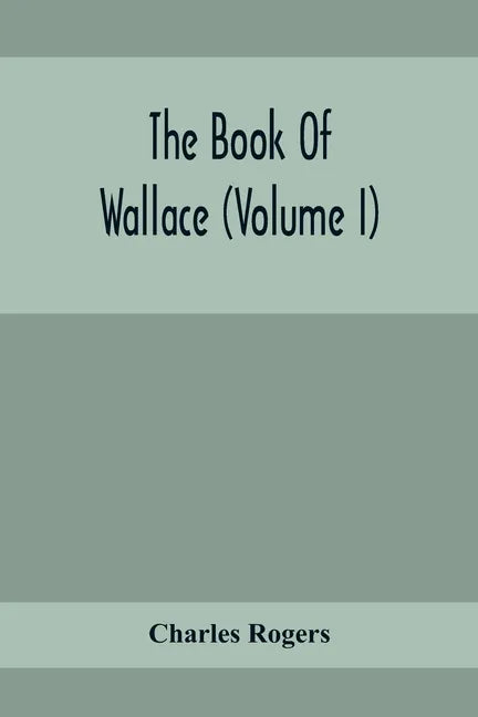 The Book Of Wallace (Volume I) - Paperback