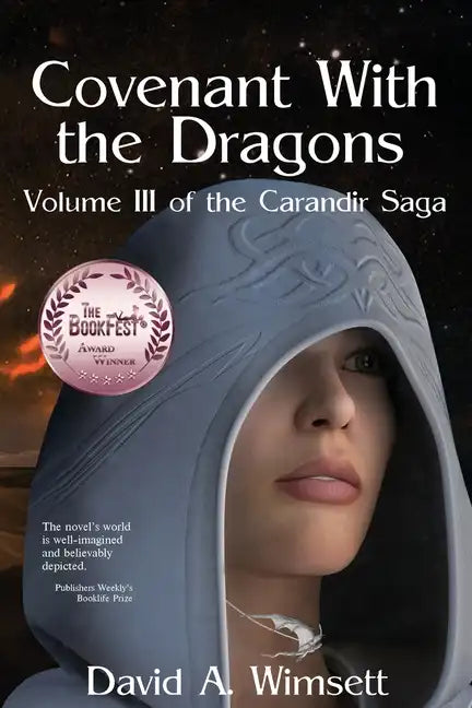 Covenant With the Dragons: Volume III of The Carandir Saga - Paperback