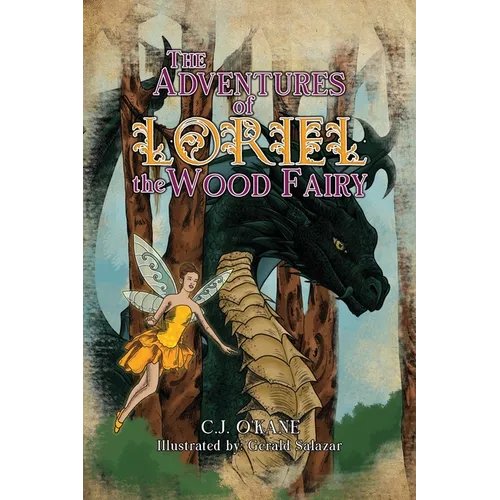 The Adventures of Loriel the Wood Fairy - Paperback