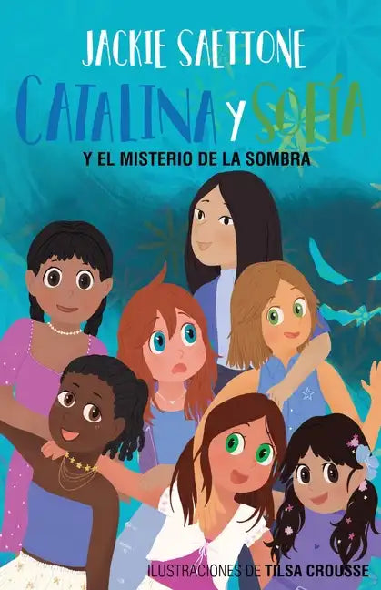 Catalina Y Sofía Y El Misterio de la Sombra - Paperback