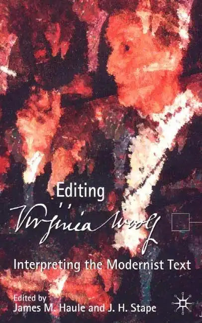 Virginia Woolf: Interpreting the Modernist Text - Hardcover