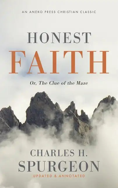 Honest Faith: Or, The Clue of the Maze - Paperback