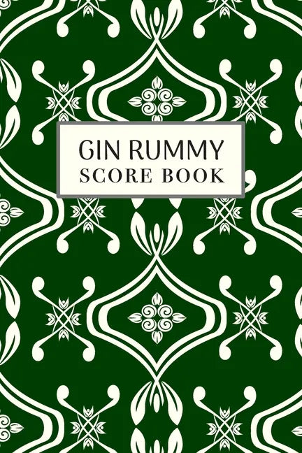 Gin Rummy Score Book: 6x9, 110 pages, Keep Track of Scoring Card Games Green - Paperback