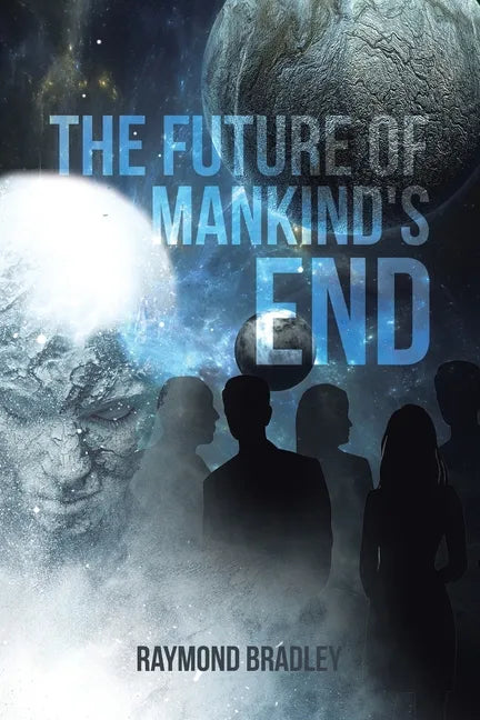 The Future of Mankind's End - Paperback