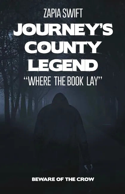Journey's County Legend: "Where the Book Lay" - Paperback