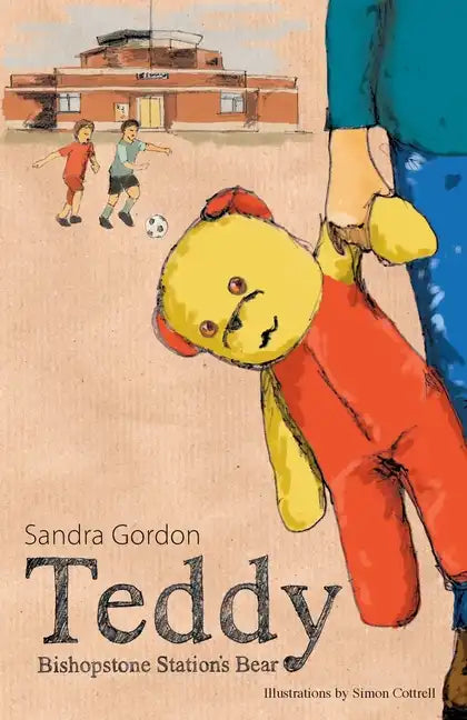 Teddy - Bishopstone Station's Bear - Paperback