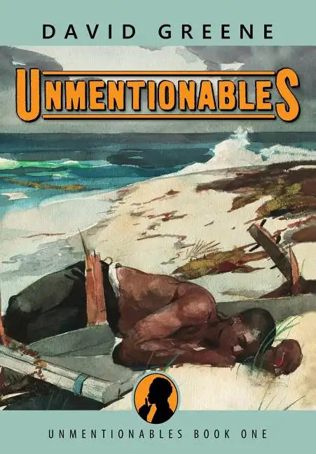 Unmentionables - Hardcover