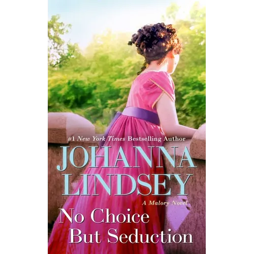 No Choice But Seduction: A Malory Novel - Paperback