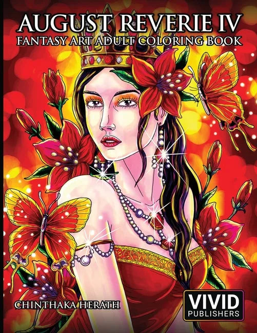 August Reverie 4: Fantasy Art Adult Coloring Book - Paperback